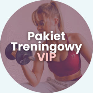 Pakiet Treningowy VIP